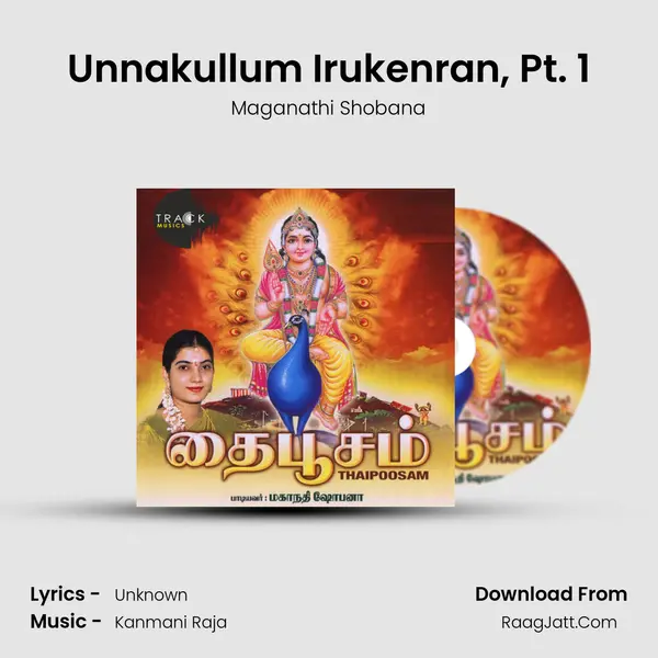 Unnakullum Irukenran, Pt. 1 MP3 Song by Maganathi Shobana Cover