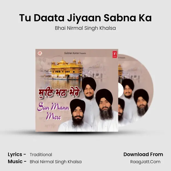 Tu Daata Jiyaan Sabna Ka MP3 Song by Bhai Nirmal Singh Khalsa Cover