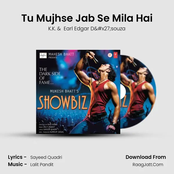 Tu Mujhse Jab Se Mila Hai MP3 Song by K.K. Cover