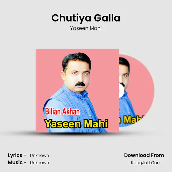 Chutiya Galla MP3 Song by Yaseen Mahi Cover