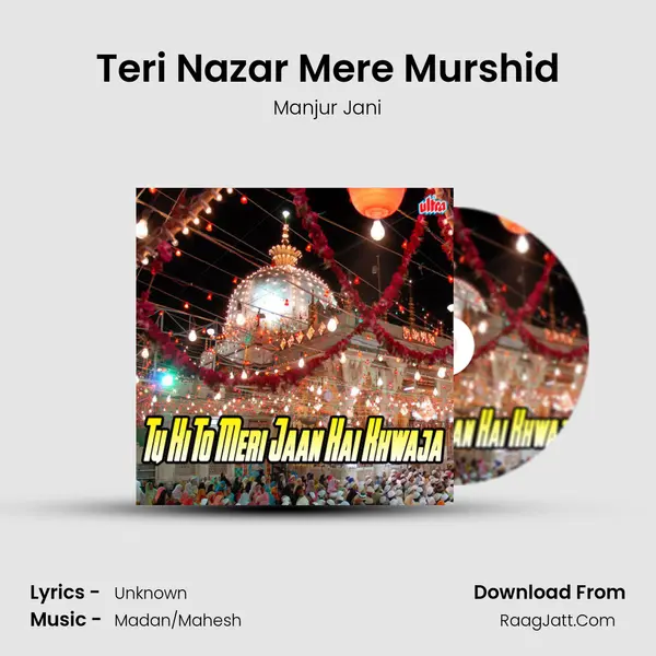 Teri Nazar Mere Murshid MP3 Song by Manjur Jani Cover
