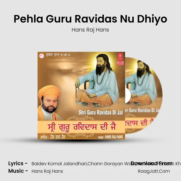 Pehla Guru Ravidas Nu Dhiyo MP3 Song by Hans Raj Hans Cover