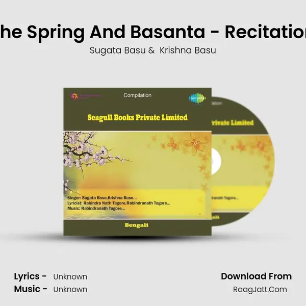The Spring And Basanta - Recitation MP3 Song by Sugata Basu Cover