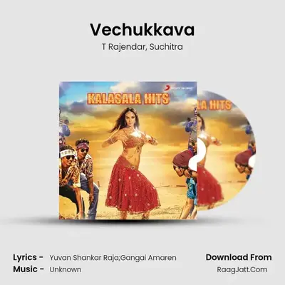 Vechukkava MP3 Song by T Rajendar Cover