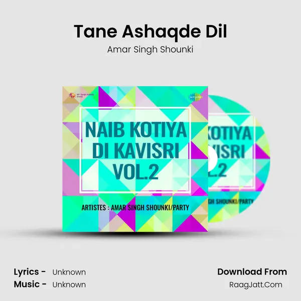 Tane Ashaqde Dil MP3 Song by Amar Singh Shounki Cover