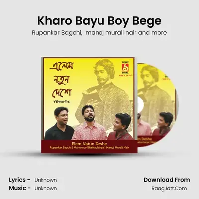 Kharo Bayu Boy Bege MP3 Song by Rupankar Bagchi Cover