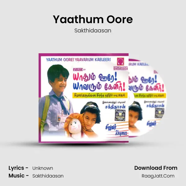 Yaathum Oore MP3 Song by Sakthidaasan Cover