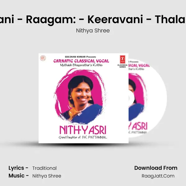 Ambavani - Raagam: - Keeravani - Thalam: - Adi MP3 Song by Nithya Shree Cover
