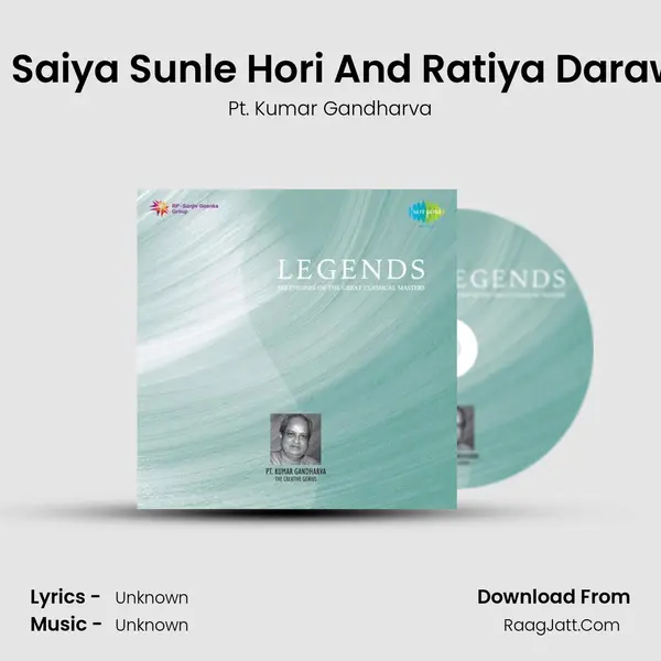 Khayal - Saiya Sunle Hori And Ratiya Darawa Lagor MP3 Song by Pt. Kumar Gandharva Cover