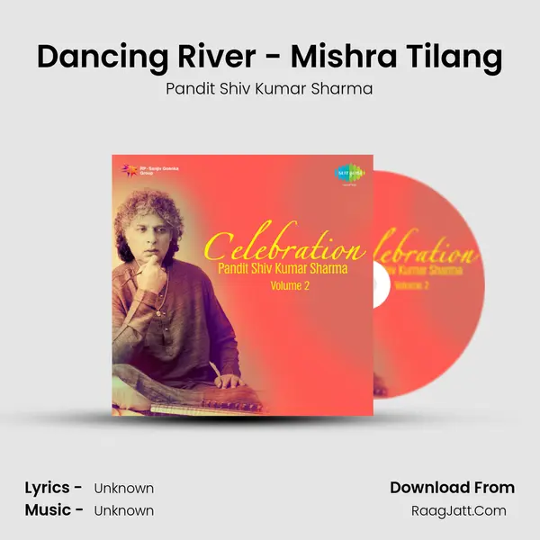 Dancing River - Mishra Tilang MP3 Song by Pandit Shiv Kumar Sharma Cover