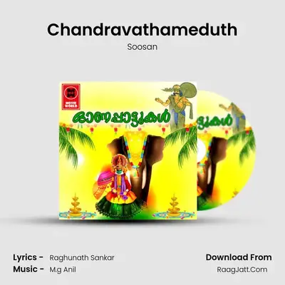 Chandravathameduth MP3 Song by Soosan Cover