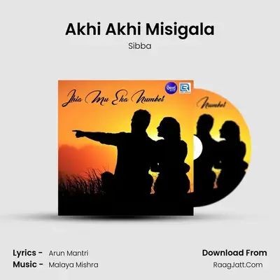 Akhi Akhi Misigala mp3 song