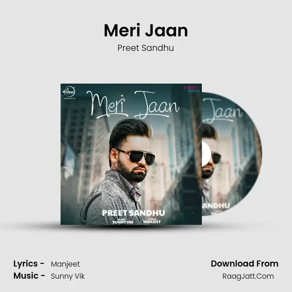 Meri Jaan MP3 Song by Preet Sandhu Cover