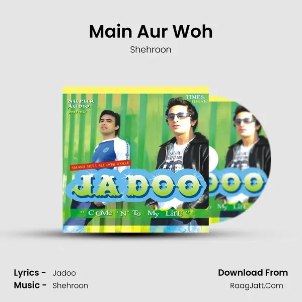 Main Aur Woh MP3 Song by Shehroon Cover