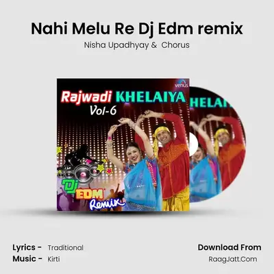 Nahi Melu Re Dj Edm remix MP3 Song by Nisha Upadhyay Cover