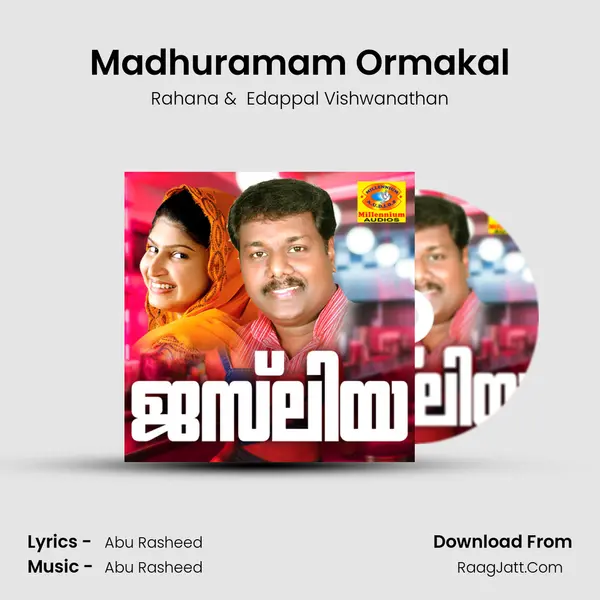Madhuramam Ormakal mp3 song