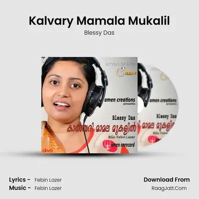 Kalvary Mamala Mukalil mp3 song