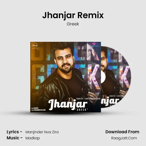 Jhanjar Remix MP3 Song by Greek Cover
