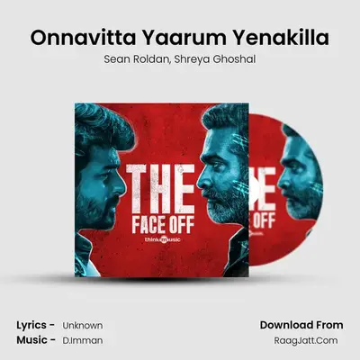 Onnavitta Yaarum Yenakilla MP3 Song by Sean Roldan Cover