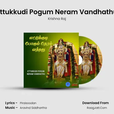 Ettukkudi Pogum Neram Vandhathu - Krishna Raj