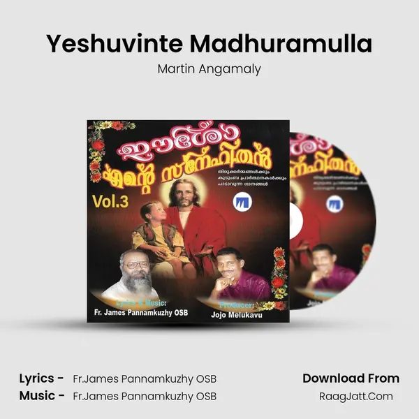 Yeshuvinte Madhuramulla mp3 song