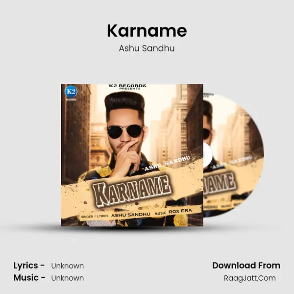 Karname - Singl - Ashu Sandhu