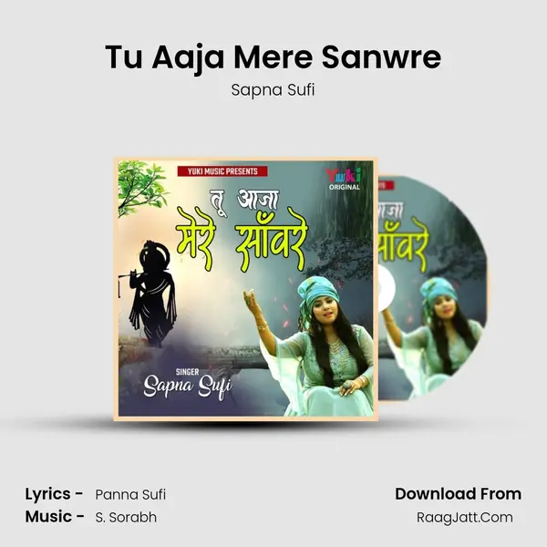 Tu Aaja Mere Sanwre MP3 Song by Sapna Sufi Cover