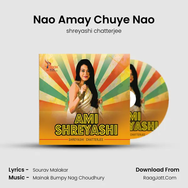 Nao Amay Chuye Nao mp3 song