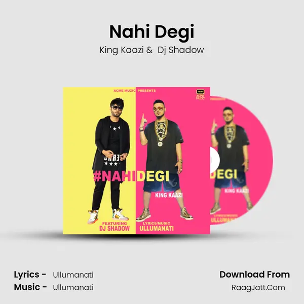 Nahi Degi MP3 Song by King Kaazi Cover