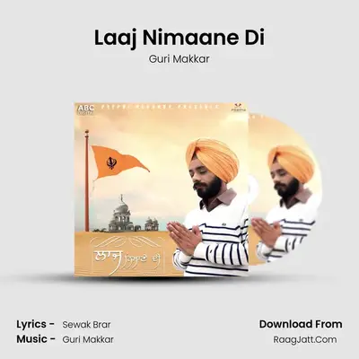 Laaj Nimaane Di MP3 Song by Guri Makkar Cover