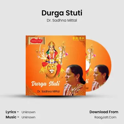 Durga Stuti MP3 Song by Dr. Sadhna Mittal Cover