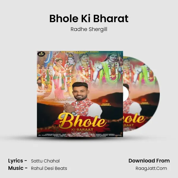 Bhole Ki Bharat - Radhe Shergill