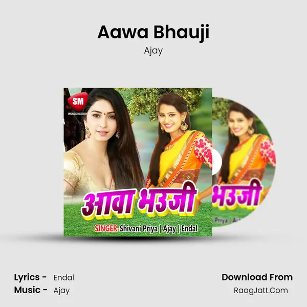 Aawa Bhauji MP3 Song by Ajay Cover
