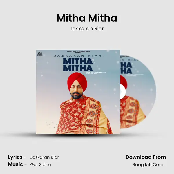 Mitha Mitha - Jaskaran Riar