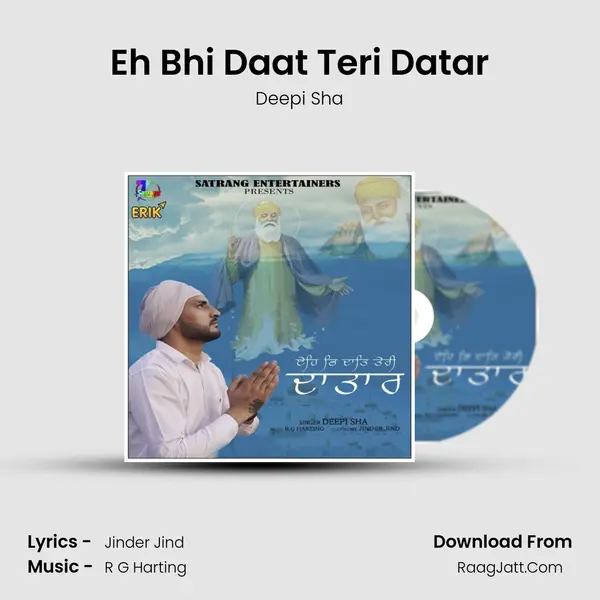 Eh Bhi Daat Teri Datar - Deepi Sha