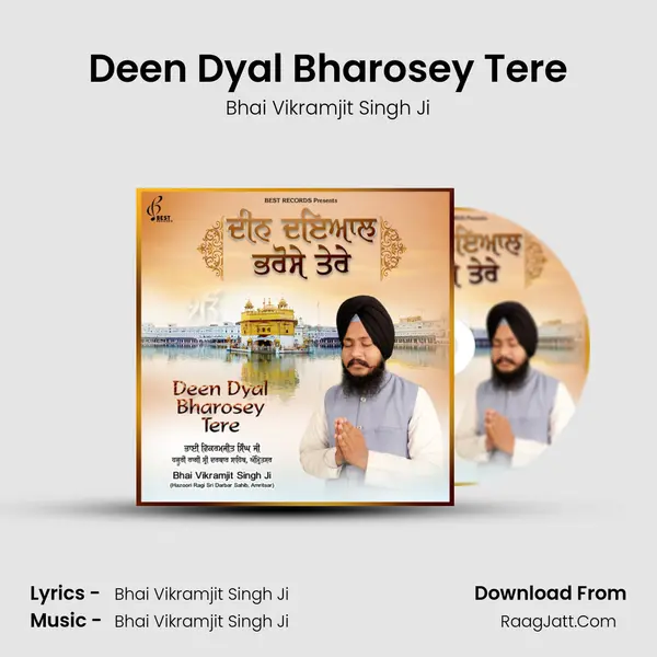 Deen Dyal Bharosey Tere MP3 Song by Bhai Vikramjit Singh Ji Cover