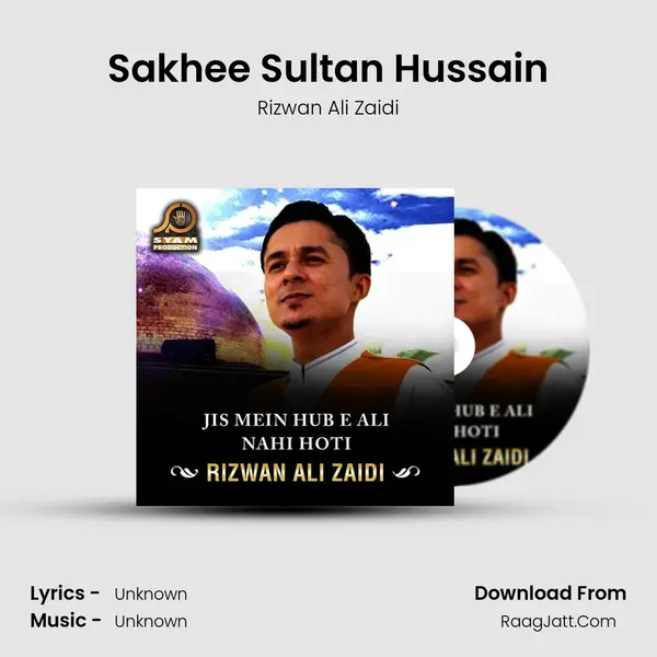 Sakhee Sultan Hussain mp3 song