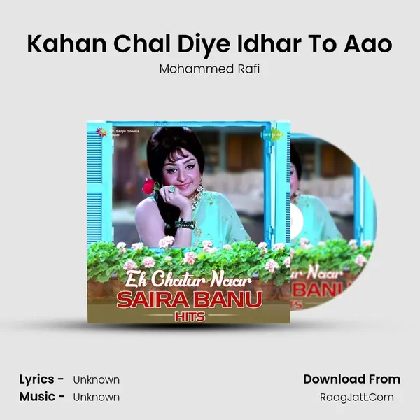 Kahan Chal Diye Idhar To Aao Cover