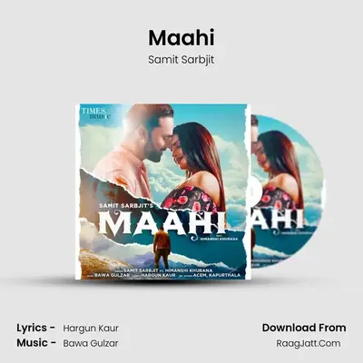 Maahi MP3 Song by Samit Sarbjit Cover