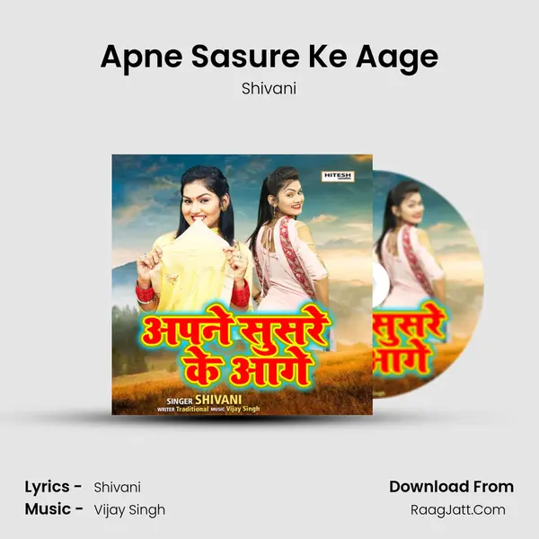 Apne Sasure Ke Aage MP3 Song by Shivani Cover