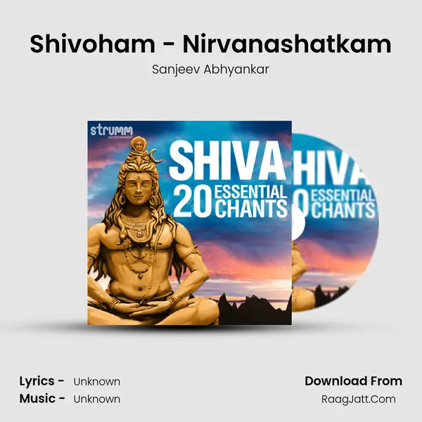 Shivoham - Nirvanashatkam mp3 song