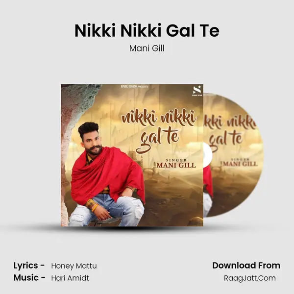 Nikki Nikki Gal Te mp3 song