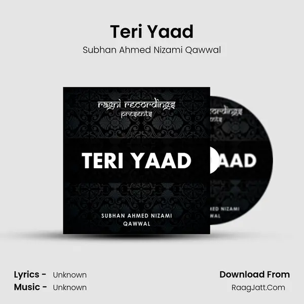 Teri Yaad MP3 Song by Subhan Ahmed Nizami Qawwal Cover
