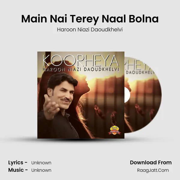 Main Nai Terey Naal Bolna mp3 song