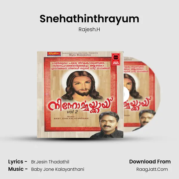 Snehathinthrayum MP3 Song by Rajesh.H Cover