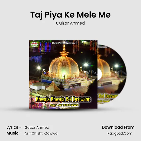 Taj Piya Ke Mele Me mp3 song