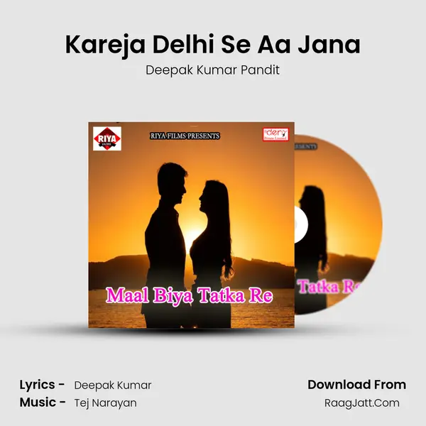 Kareja Delhi Se Aa Jana MP3 Song by Deepak Kumar Pandit Cover