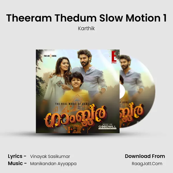 Theeram Thedum Slow Motion 1 mp3 song