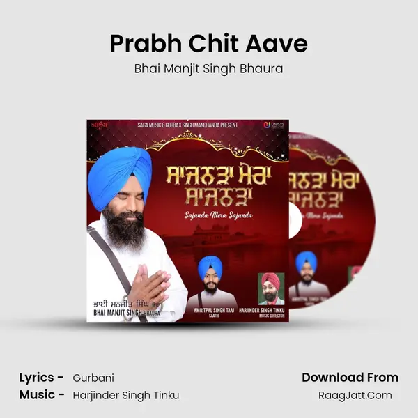 Prabh Chit Aave MP3 Song by Bhai Manjit Singh Bhaura Cover