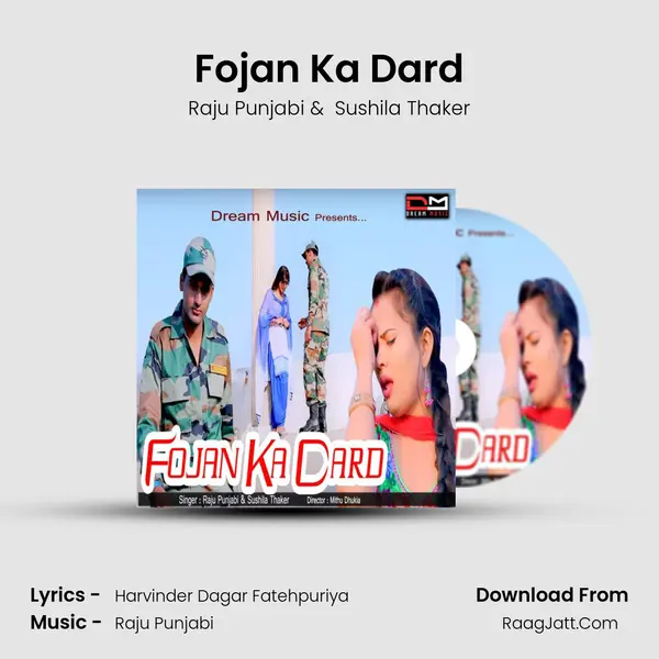 Fojan Ka Dard - Raju Punjabi